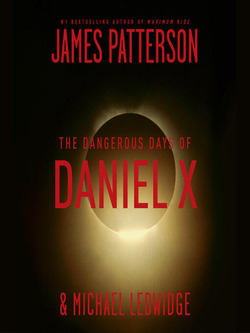 Cover image for The Dangerous Days of Daniel X